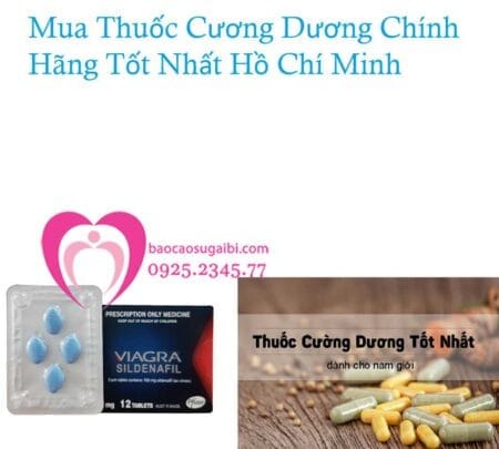 Mua Thuốc Cương Dương Chính Hãng Hồ Chí Minh Tốt Nhất