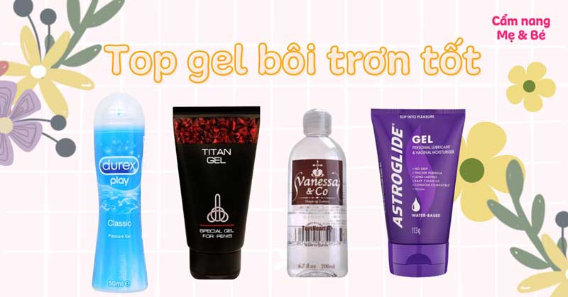 Top gel bôi trơn tốt nhất bán tại Hồ Chí Minh;